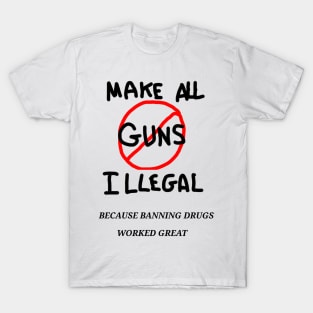 Ban all guns T-Shirt